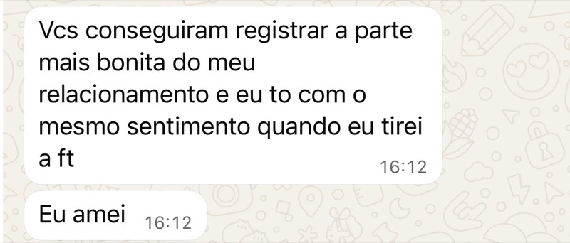 Print de conversa no WhatsApp: cliente elogiando o registro de um momento especial